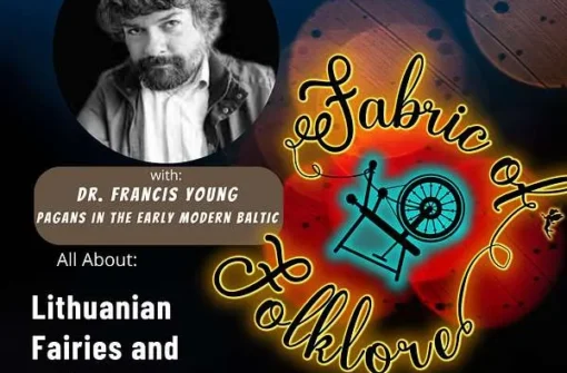 Episode 23 Dr. Francis Young and Lithuanian folklore