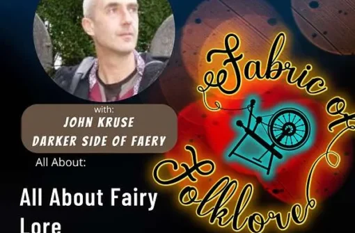 Ep 5 All About Fairy Lore With John Kruse
