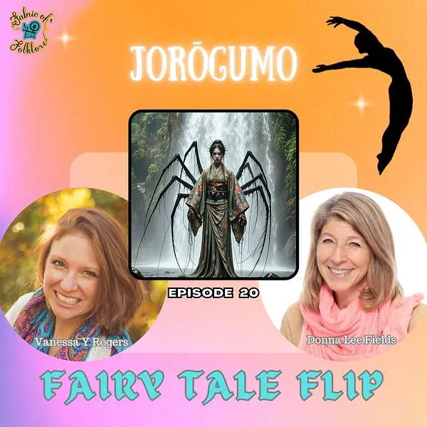 Jorōgumo: The Seductive Shapeshifting Spider of Japanese Folklore – Fairy Tale Flip Ep: 20