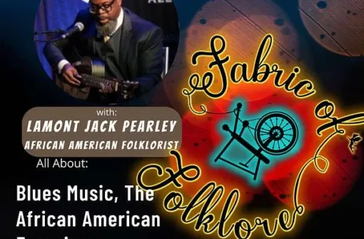 Ep. 27: Blues Music, the African American Experience and Folklore with Lamont ‘Jack’ Pearley