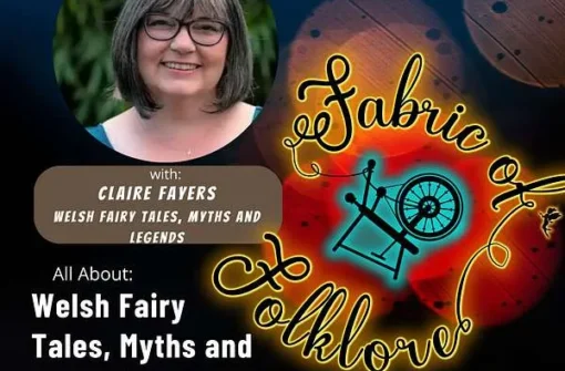 Ep 50: Welsh Fairy Tales, Myths and Legends with Claire Fayers
