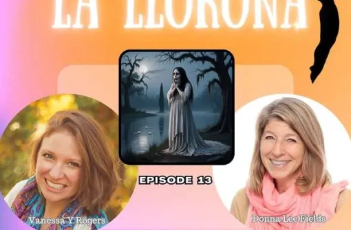 Fairy Tale Flip Ep 13: La Llorona, the Mexican folktale of the Wailing Woman