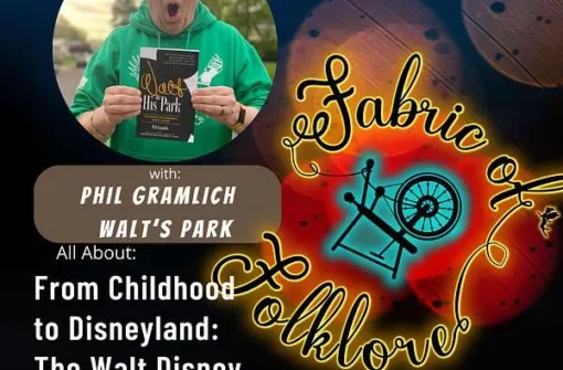 Ep 59: From Childhood to Disneyland: The Walt Disney Story with Phil Gramlich