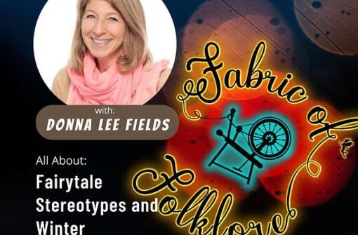 Episode 38: Flipping Fairy Tales on Their Heads and Winter Celebrations with Donna Lee Fields